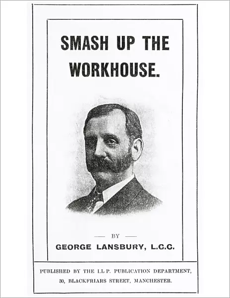 George Lansbury Pamphlet, Smash Up the Workhouse