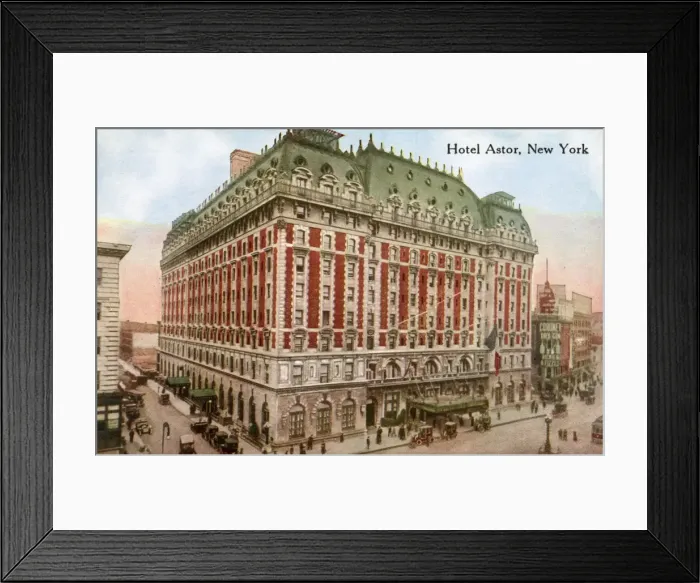 Framed Print : Hotel Astor, New York Framed Print : Hotel Astor, New York