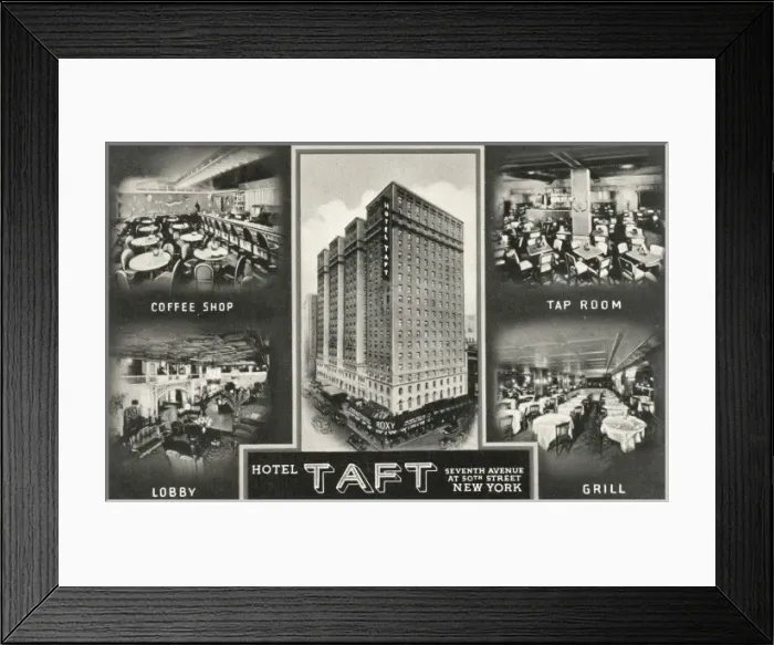 Framed Print : Hotel Taft, New York Framed Print : Hotel Taft, New York