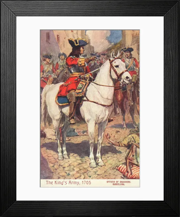 Framed Print : The King's Army 1705 Framed Print : The King's Army 1705