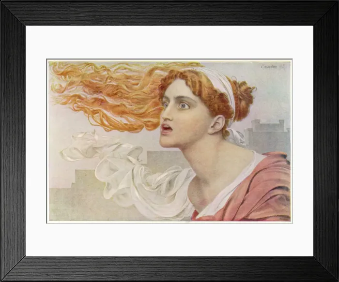 Framed Print : CASSANDRA. Daughter of King Priam of Troy, she was an infallible prophetess Framed Print : CASSANDRA. Daughter of King Priam of Troy, she was an infallible prophetess