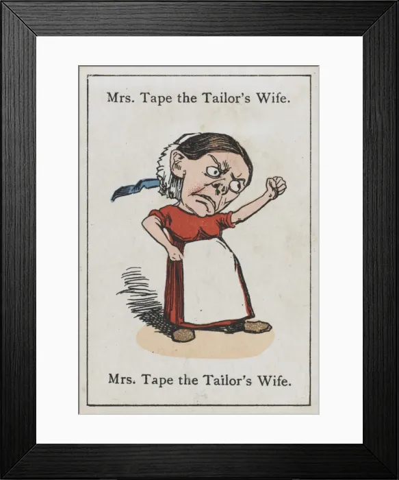 Framed Print : Mrs Tape, Tailors Wife Framed Print : Mrs Tape, Tailors Wife