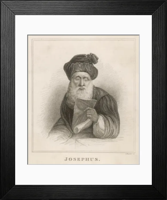 Framed Print : JOSEPHUS. FLAVIUS JOSEPHUS originally, Joseph ben Matthias Jewish historian Framed Print : JOSEPHUS. FLAVIUS JOSEPHUS originally, Joseph ben Matthias Jewish historian