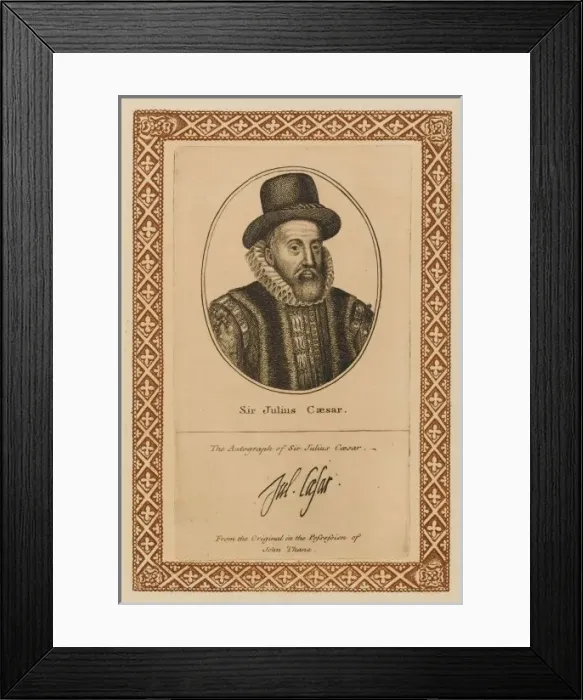 Framed Print : Sir Julius Caesar Framed Print : Sir Julius Caesar