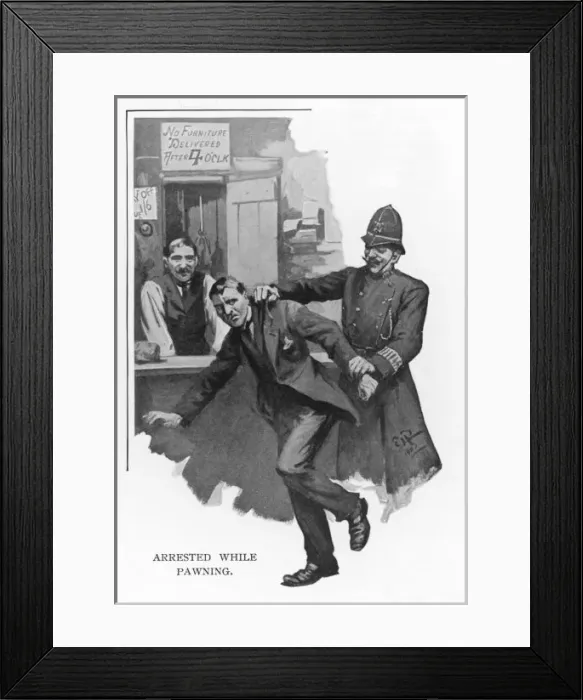 Framed Print : Arrested while Pawning Framed Print : Arrested while Pawning