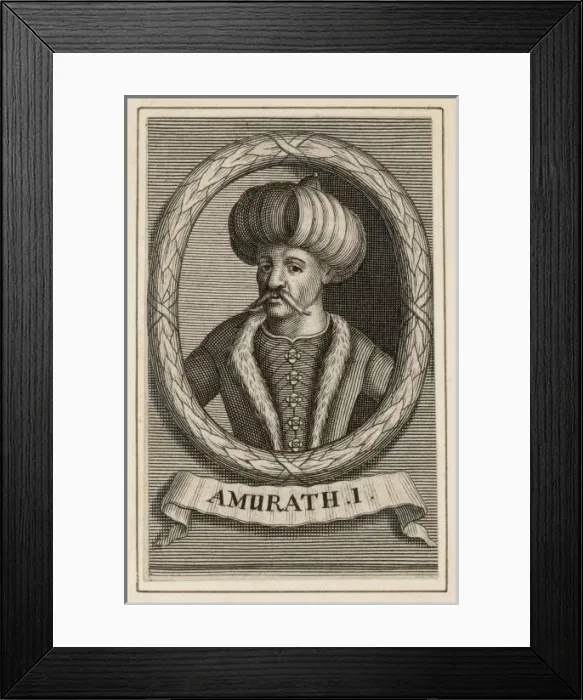 Framed Print : MURAD I Leader and soldier of the Ottoman Empire Framed Print : MURAD I Leader and soldier of the Ottoman Empire