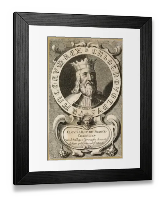 Framed Print : CLOVIS I. Clovis I, King of the Franks Framed Print : CLOVIS I. Clovis I, King of the Franks