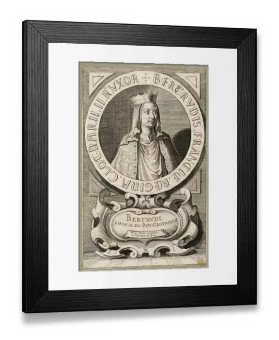 Framed Print : BERTRUDE queen of Clotaire II, king of Neustria Framed Print : BERTRUDE queen of Clotaire II, king of Neustria
