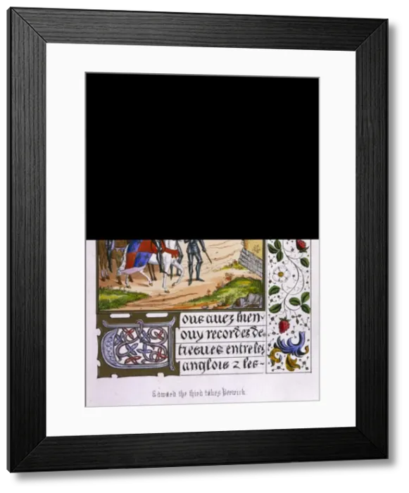 Framed Print : Edward Takes Berwick Framed Print : Edward Takes Berwick