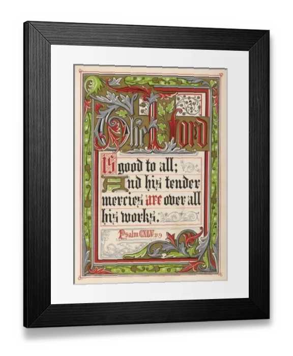 Framed Print : Psalm Cxlv: 9 Framed Print : Psalm Cxlv: 9