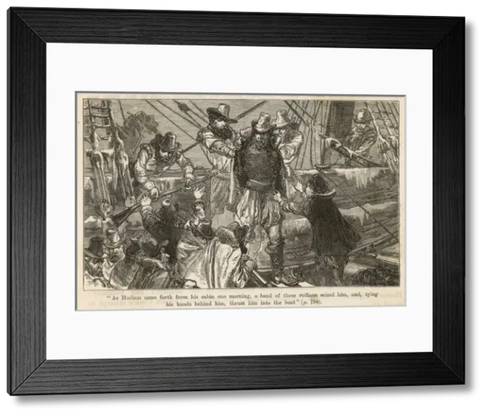 Framed Print : Hudsons Crew / Mutiny Framed Print : Hudsons Crew / Mutiny