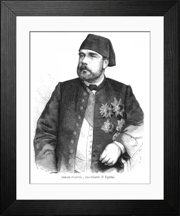 Framed Print : Ismail Pasha, Khedive Framed Print : Ismail Pasha, Khedive