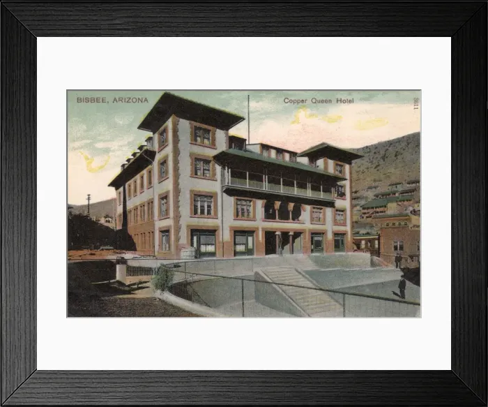 Framed Print : Bisbee, Arizona - Copper Queen Hotel Framed Print : Bisbee, Arizona - Copper Queen Hotel