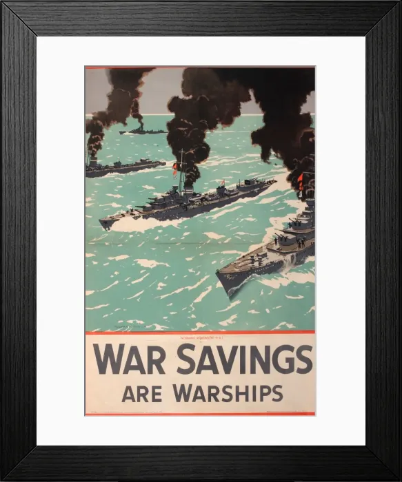 Framed Print : Wartime poster, War Savings Are Warships Framed Print : Wartime poster, War Savings Are Warships