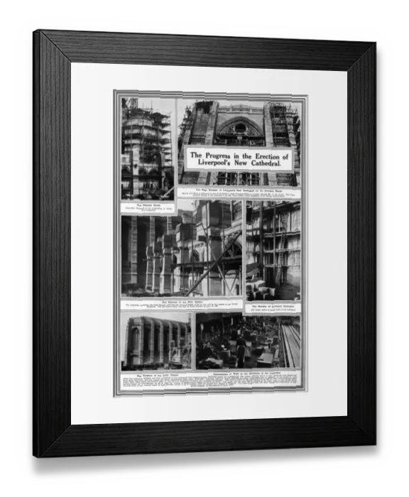 Framed Print : Erection of Liverpool Cathedral Framed Print : Erection of Liverpool Cathedral
