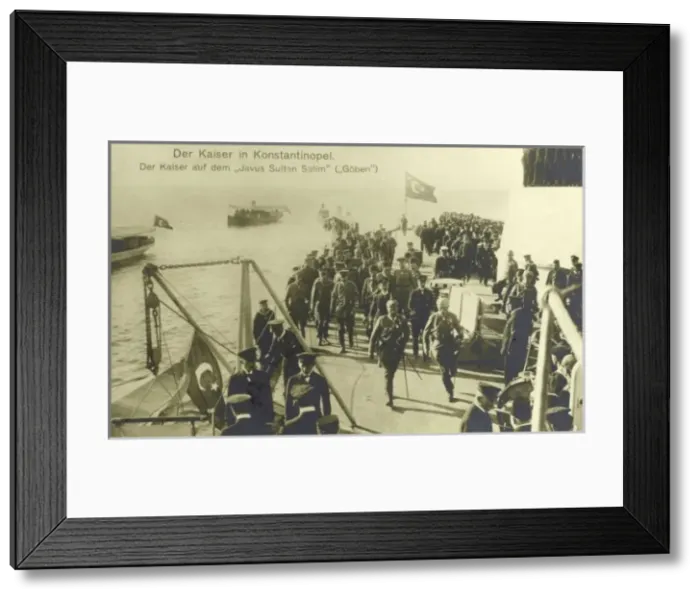 Framed Print : Kaiser Wilhelm on Ottoman Battle Cruiser Framed Print : Kaiser Wilhelm on Ottoman Battle Cruiser