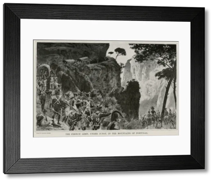 Framed Print : French army in the Portuguese mountains, 1808 Framed Print : French army in the Portuguese mountains, 1808