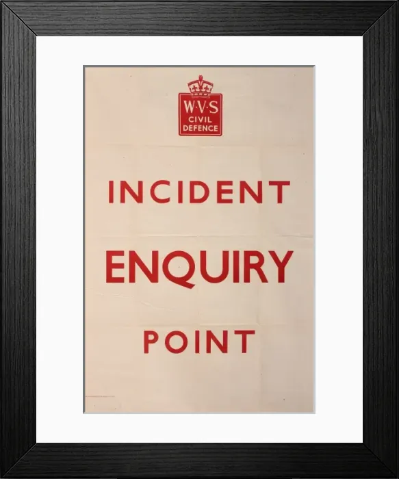 Framed Print : WVS Civil Defence poster, Incident Enquiry Point Framed Print : WVS Civil Defence poster, Incident Enquiry Point