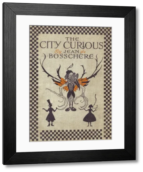 Framed Print : Front cover of The City Curious by Jean de Bosschere Framed Print : Front cover of The City Curious by Jean de Bosschere