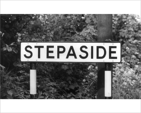 STEPASIDE. When you are in Pembrokeshire, Wales, there is no need to step aside