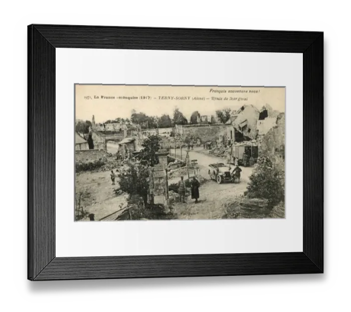 Framed Print : France - Terny-Sorny in 1917 Framed Print : France - Terny-Sorny in 1917