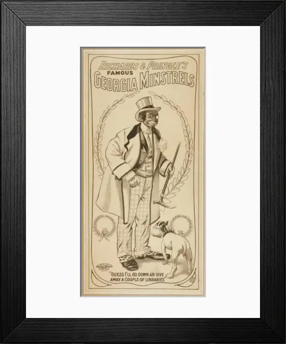 Framed Print : Richards & Pringles Famous Georgia Minstrels Richards & Pri Framed Print : Richards & Pringles Famous Georgia Minstrels Richards & Pri