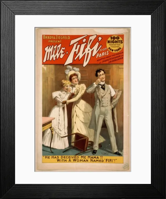 Framed Print : Brady & Ziegfeld present Mlle. Fifi from Paris adapted from Framed Print : Brady & Ziegfeld present Mlle. Fifi from Paris adapted from