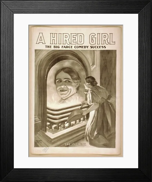Framed Print : A hired girl the big farce comedy success Framed Print : A hired girl the big farce comedy success