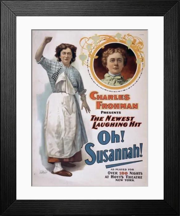 Framed Print : Charles Frohman presents the newest laughing hit, Oh, Susann Framed Print : Charles Frohman presents the newest laughing hit, Oh, Susann