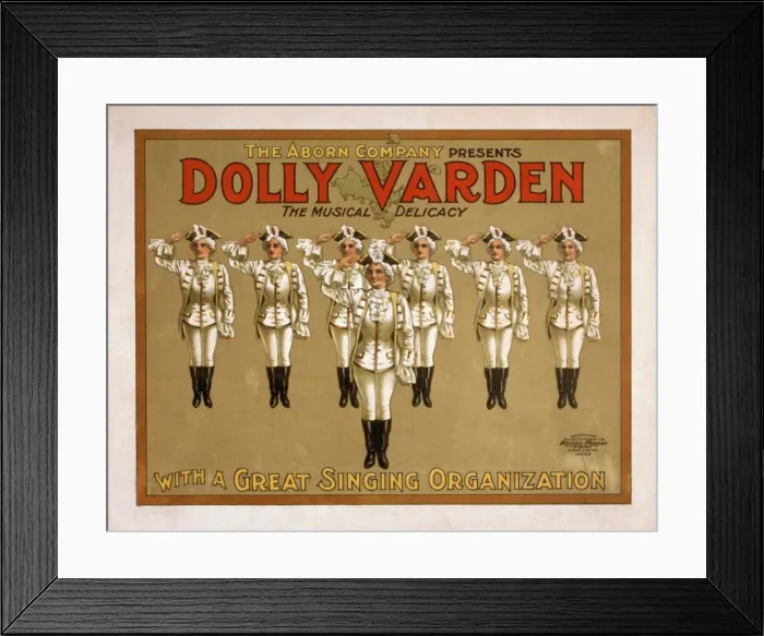 Framed Print : The Aborn Company presents Dolly Varden the musical delicacy Framed Print : The Aborn Company presents Dolly Varden the musical delicacy