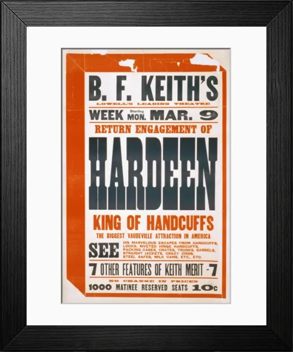Framed Print : Return engagement of Hardeen, king of handcuffs the biggest Framed Print : Return engagement of Hardeen, king of handcuffs the biggest