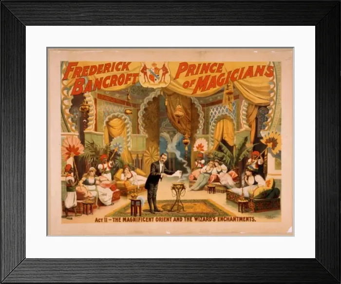 Framed Print : Frederick Bancroft, prince of magicians Framed Print : Frederick Bancroft, prince of magicians