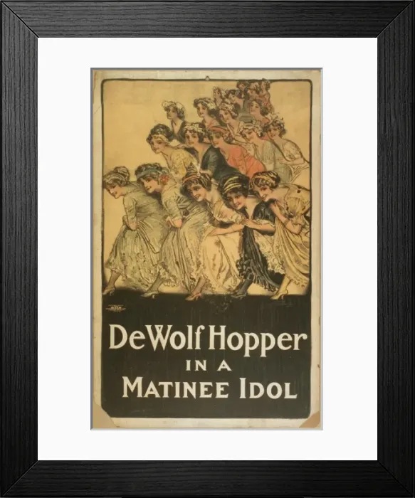 Framed Print : De Wolf Hopper in A matinee idol Framed Print : De Wolf Hopper in A matinee idol