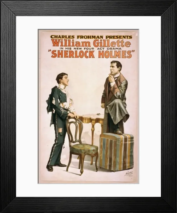Framed Print : Charles Frohman presents William Gillette in his new four ac Framed Print : Charles Frohman presents William Gillette in his new four ac