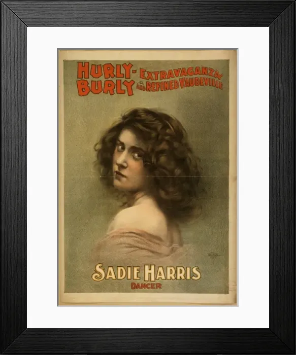Framed Print : Hurly-Burly Extravaganza and Refined Vaudeville Framed Print : Hurly-Burly Extravaganza and Refined Vaudeville