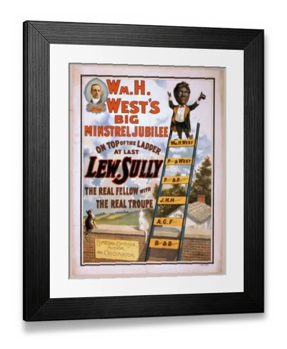 Framed Print : Wm. H. Wests Big Minstrel Jubilee Framed Print : Wm. H. Wests Big Minstrel Jubilee