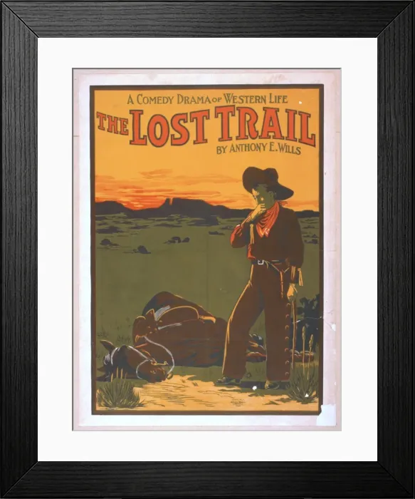 Framed Print : A comedy drama of western life, The lost trail by Anthony E Framed Print : A comedy drama of western life, The lost trail by Anthony E