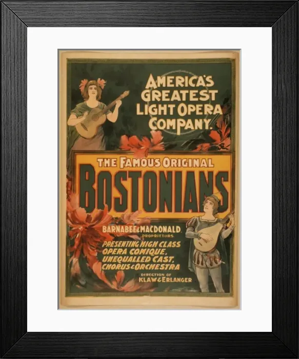 Framed Print : The famous original Bostonians Americas greatest light oper Framed Print : The famous original Bostonians Americas greatest light oper