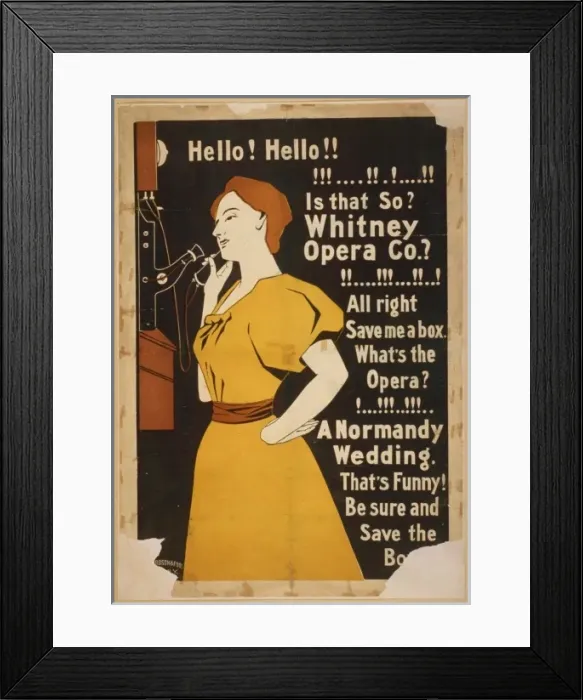 Framed Print : Hello! Hello! Is that so? Whitney Opera Co. ? All right save Framed Print : Hello! Hello! Is that so? Whitney Opera Co. ? All right save