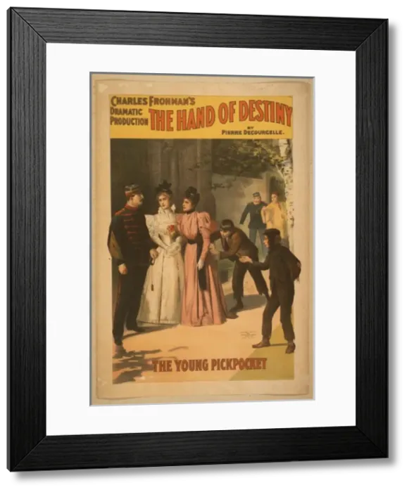 Framed Print : Charles Frohmans dramatic production, The hand of destiny b Framed Print : Charles Frohmans dramatic production, The hand of destiny b