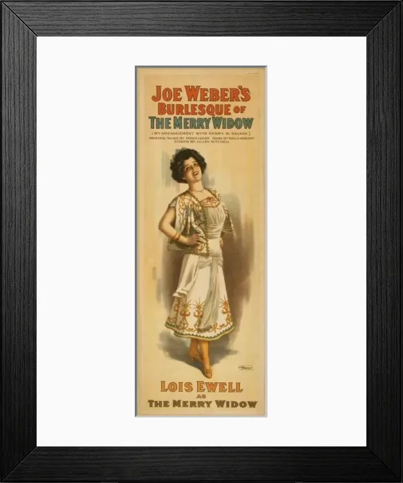 Framed Print : Joe Webers burlesque of The merry widow by arrangement with Framed Print : Joe Webers burlesque of The merry widow by arrangement with