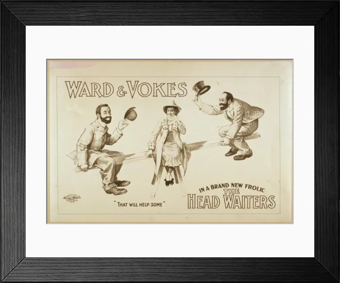 Framed Print : Ward & Vokes in a brand new frolic The head waiters Ward & V Framed Print : Ward & Vokes in a brand new frolic The head waiters Ward & V