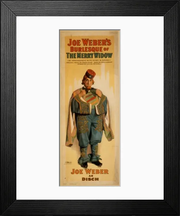 Framed Print : Joe Webers burlesque of The merry widow by arrangement with Framed Print : Joe Webers burlesque of The merry widow by arrangement with