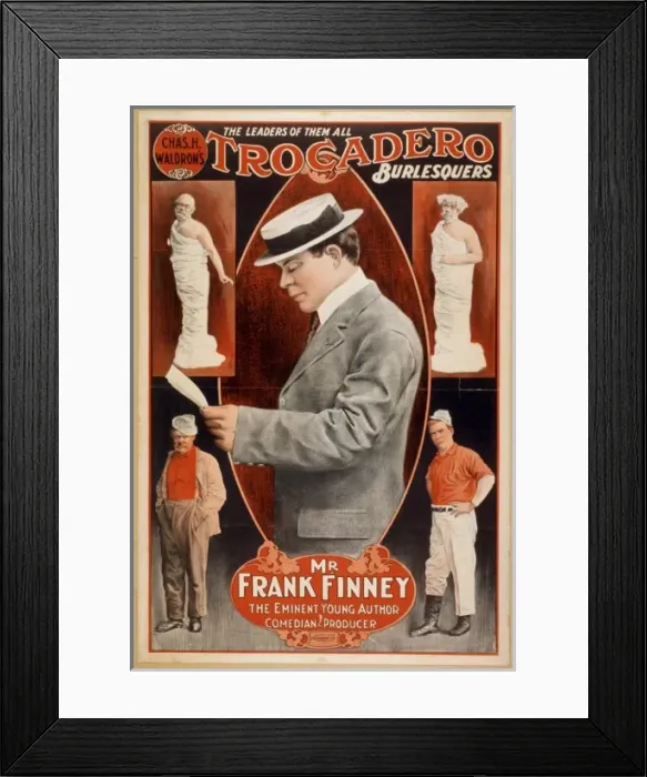 Framed Print : Chas. H. Waldrons Trocadero Burlesquers leaders of them all Framed Print : Chas. H. Waldrons Trocadero Burlesquers leaders of them all