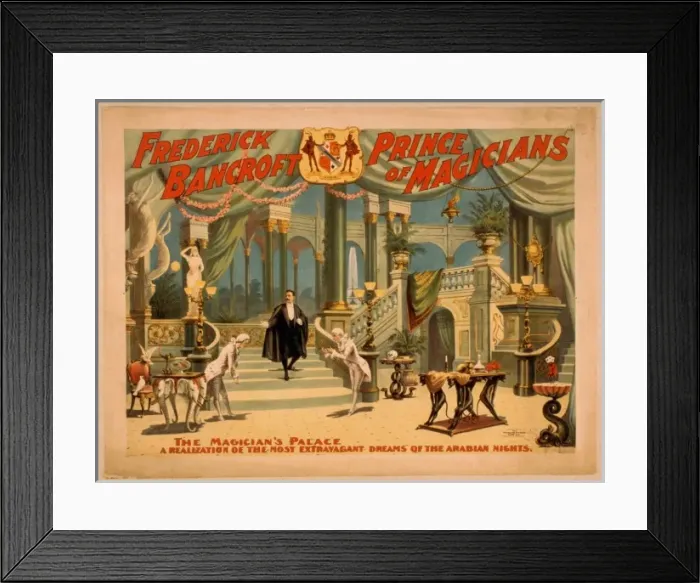 Framed Print : Frederick Bancroft, prince of magicians Framed Print : Frederick Bancroft, prince of magicians