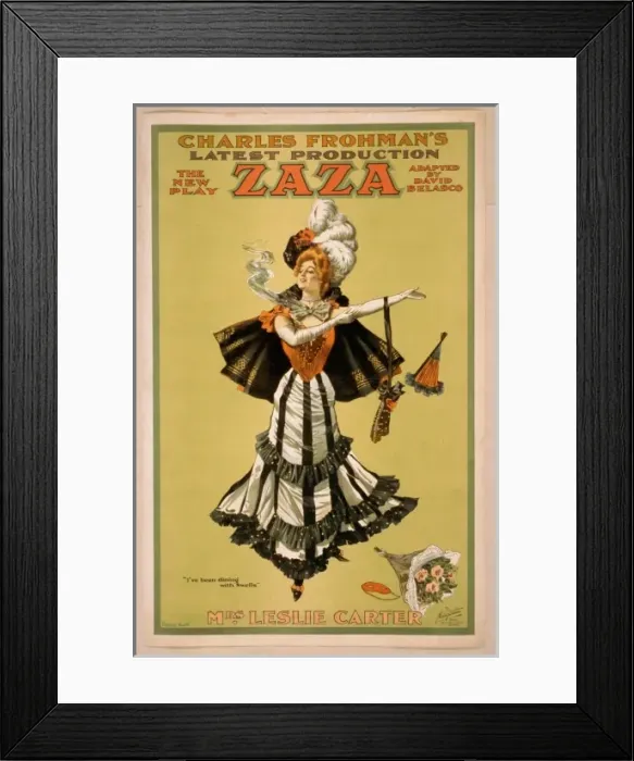 Framed Print : Charles Frohmans latest production, the new play Zaza adapt Framed Print : Charles Frohmans latest production, the new play Zaza adapt