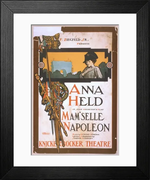 Framed Print : F. Ziegfeld, Jr. presents Anna Held in Jeaan Richepins play Framed Print : F. Ziegfeld, Jr. presents Anna Held in Jeaan Richepins play