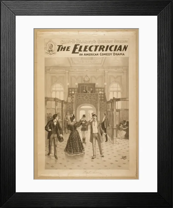 Framed Print : The electrician an American comedy drama : Chas. E. Blaney s Framed Print : The electrician an American comedy drama : Chas. E. Blaney s