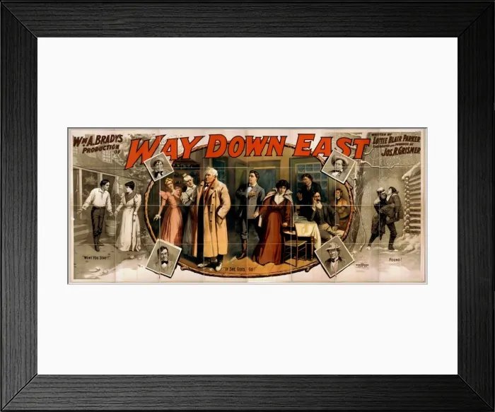 Framed Print : Wm. A. Bradys production of Way down East written by Lottie Framed Print : Wm. A. Bradys production of Way down East written by Lottie