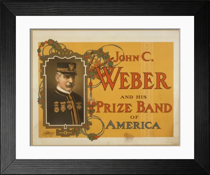 Framed Print : John C. Weber and his prize band of America Framed Print : John C. Weber and his prize band of America